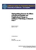 Cover page: Distinguishing Between the Effects of Residential Mobility and Neighborhood Change on Children's Well-Being: A Research Note*