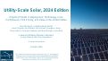 Cover page: Utility-Scale Solar, 2024 Edition: Empirical Trends in Deployment, Technology, Cost, Performance, PPA Pricing, and Value in the United States