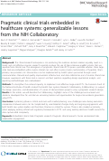 Cover page: Pragmatic clinical trials embedded in healthcare systems: generalizable lessons from the NIH Collaboratory