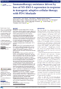 Cover page: Immunotherapy resistance driven by loss of NY-ESO-1 expression in response to transgenic adoptive cellular therapy with PD-1 blockade