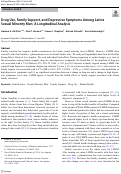 Cover page of Drug Use, Family Support, and Depressive Symptoms Among Latinx Sexual Minority Men: A Longitudinal Analysis