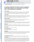 Cover page: A community mobilisation intervention to improve engagement in HIV testing, linkage to care, and retention in care in South Africa: a cluster-randomised controlled trial