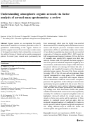 Cover page: Understanding atmospheric organic aerosols via factor analysis of aerosol mass spectrometry: a review