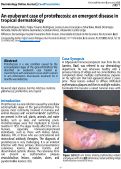 Cover page: An exuberant case of protothecosis: an emergent disease in tropical dermatology.