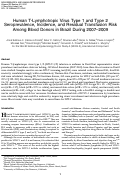 Cover page: Human T-Lymphotropic Virus Type 1 and Type 2 Seroprevalence, Incidence, and Residual Transfusion Risk Among Blood Donors in Brazil During 2007–2009