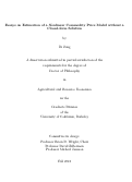 Cover page: Essays on Estimation of a Nonlinear Commodity Price Model without a Closed-form Solution