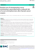 Cover page: Routine use of intraoperative nerve monitoring is associated with a reduced risk of vocal cord dysfunction after thyroid cancer surgery.