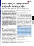 Cover page: Individual differences in frontolimbic circuitry and anxiety emerge with adolescent changes in endocannabinoid signaling across species