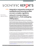 Cover page: Integrative comparative analyses of metabolite and transcript profiles uncovers complex regulatory network in tomato (Solanum lycopersicum L.) fruit undergoing chilling injury