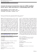 Cover page: Genomic aberrations in normal tissue adjacent to HER2-amplified breast cancers: field cancerization or contaminating tumor cells?