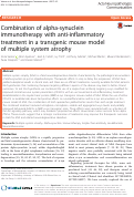 Cover page: Combination of alpha-synuclein immunotherapy with anti-inflammatory treatment in a transgenic mouse model of multiple system atrophy