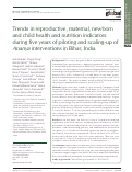 Cover page: Trends in reproductive, maternal, newborn and child health and nutrition indicators during five years of piloting and scaling-up of Ananya interventions in Bihar, India