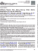 Cover page: Attitude Toward Own Aging Among Older Adults: Implications for Cancer Prevention