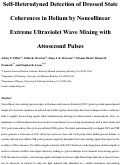 Cover page: Self-heterodyned detection of dressed state coherences in helium by noncollinear extreme ultraviolet wave mixing with attosecond pulses