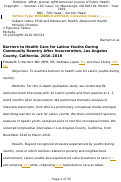 Cover page: Barriers to Health Care for Latino Youths During Community Reentry After Incarceration: Los Angeles County, California, 2016-2018.