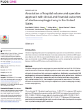 Cover page: Association of hospital volume and operative approach with clinical and financial outcomes of elective esophagectomy in the United States.