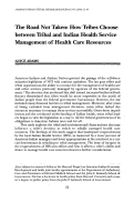 Cover page: The Road Not Taken: How Tribes Choose between Tribal and Indian Health Service Management of Health Care Resources