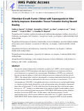 Cover page: Fibroblast growth factor 2 dimer with superagonist in&nbsp;vitro activity improves granulation tissue formation during wound healing