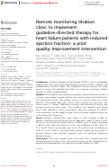 Cover page: Remote monitoring titration clinic to implement guideline-directed therapy for heart failure patients with reduced ejection fraction: a pilot quality-improvement intervention