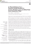 Cover page: Is There Evidence for a Rostral-Caudal Gradient in Fronto-Striatal Loops and What Role Does Dopamine Play?