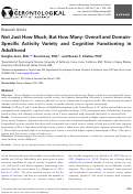 Cover page: Not Just How Much, But How Many: Overall and Domain-Specific Activity Variety and Cognitive Functioning in Adulthood.