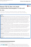 Cover page: Mutant TDP-43 does not impair mitochondrial bioenergetics in vitro and in vivo.