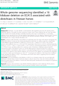 Cover page: Whole genome sequencing identified a 16 kilobase deletion on ECA13 associated with distichiasis in Friesian horses