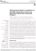 Cover page: Altering Intracellular Localization of the RNA Interference Factors by Influenza A Virus Non-structural Protein 1