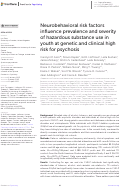 Cover page: Neurobehavioral risk factors influence prevalence and severity of hazardous substance use in youth at genetic and clinical high risk for psychosis