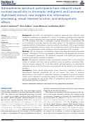 Cover page: Schizophrenia spectrum participants have reduced visual contrast sensitivity to chromatic (red/green) and luminance (light/dark) stimuli: new insights into information processing, visual channel function, and antipsychotic effects