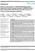 Cover page: Genetic polymorphism in Methylenetetrahydrofolate Reductase chloride transport protein 6 (MTHFR CLCN6) gene is associated with keratinocyte skin cancer in a cohort of renal transplant recipients