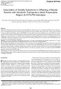 Cover page: Association of Anxiety Symptoms in Offspring of Bipolar Parents with Serotonin Transporter-Linked Polymorphic Region (5-HTTLPR) Genotype.