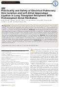 Cover page: Practicality and Safety of Electrical Pulmonary Vein Isolation and Left Atrial Appendage Ligation in Lung Transplant Recipients With Pretransplant Atrial Fibrillation.