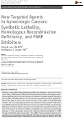 Cover page: New Targeted Agents in Gynecologic Cancers: Synthetic Lethality, Homologous Recombination Deficiency, and PARP Inhibitors