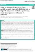 Cover page: Using partner notification to address curable sexually transmitted infections in a high HIV prevalence context: a qualitative study about partner notification in Botswana