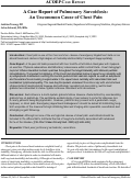 Cover page: A Case Report of Pulmonary Sarcoidosis: An Uncommon Cause of Chest Pain