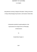 Cover page: Using Machine-Learning to Diagnose Perception, Feeling, and Action: A Study of Neuroimaging, Psychometric, and Insurance Claims Data