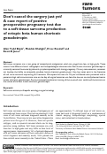 Cover page: Don’t cancel the surgery just yet! A case report of positive preoperative pregnancy test due to a soft tissue sarcoma production of ectopic beta human chorionic gonadotropin