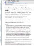 Cover page: Using a Meta-cognitive Wisconsin Card Sorting Test to measure introspective accuracy and biases in schizophrenia and bipolar disorder.