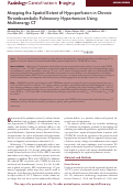 Cover page: Mapping the Spatial Extent of Hypoperfusion in Chronic Thromboembolic Pulmonary Hypertension Using Multienergy CT.