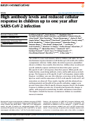 Cover page: High antibody levels and reduced cellular response in children up to one year after SARS-CoV-2 infection.