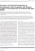 Cover page: No Impact of Lentiviral Transduction on Hematopoietic Stem/Progenitor Cell Telomere Length or Gene Expression in the Rhesus Macaque Model