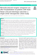 Cover page: Mineralocorticoid receptor antagonist use after hospitalization of patients with heart failure and post-discharge outcomes: a single-center retrospective cohort study