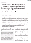 Cover page: Tissue Inhibitor of Metalloproteinase 3 Deficiency Disrupts the Hepatocyte E‐Cadherin/β‐Catenin Complex and Induces Cell Death in Liver Ischemia/Reperfusion Injury