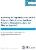 Cover page: Evaluating the Impacts of Start-Up and Clearance Behaviors in a Signalized Network: A Network Fundamental Diagram Approach