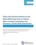 Cover page: Policy and Literature Review on the Effect Millennials Have on Vehicle Miles Traveled, Greenhouse Gas Emissions, and the Built Environment