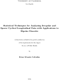 Cover page: Statistical Techniques for Analyzing Irregular and Sparse Cyclical Longitudinal Data with Applications to Bipolar Disorder