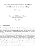 Cover page: Computing Private Information Equilibria:  Moral Hazard in an Indian Village