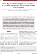 Cover page: Cyclin-dependent kinase pathway aberrations in diverse malignancies: clinical and molecular characteristics