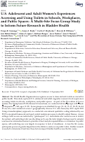 Cover page: U.S. Adolescent and Adult Women’s Experiences Accessing and Using Toilets in Schools, Workplaces, and Public Spaces: A Multi-Site Focus Group Study to Inform Future Research in Bladder Health